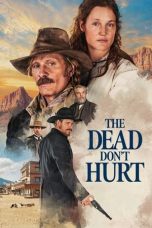 Tonton FilmThe Dead Don’t Hurt (2024) 